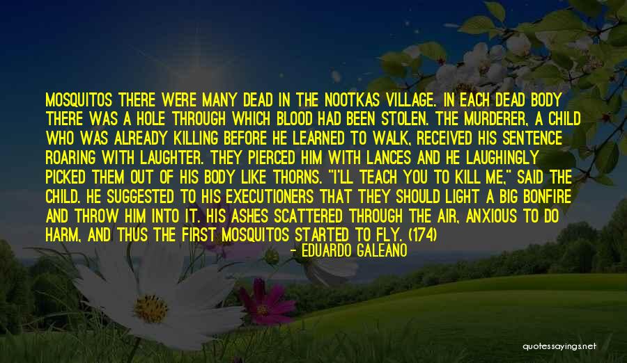 Stolen Child Quotes By Eduardo Galeano Stolen Child Quotes By Eduardo Galeano