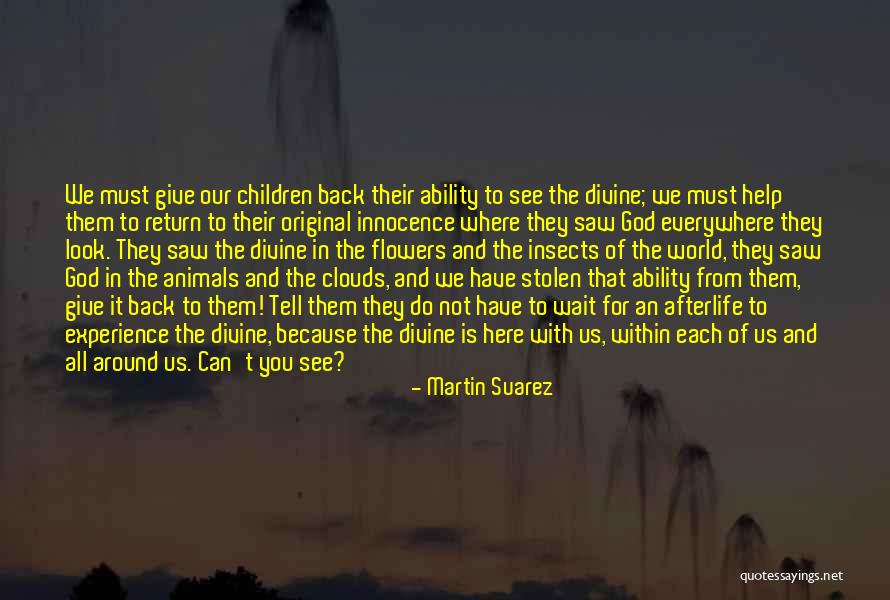 Stolen Child Quotes By Martin Suarez Stolen Child Quotes By Martin Suarez