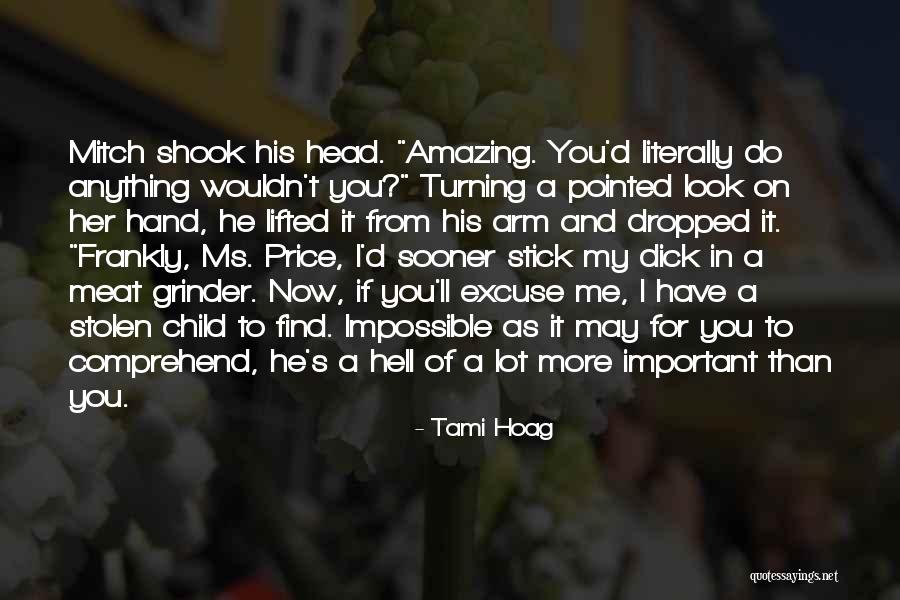 Stolen Child Quotes By Tami Hoag Stolen Child Quotes By Tami Hoag