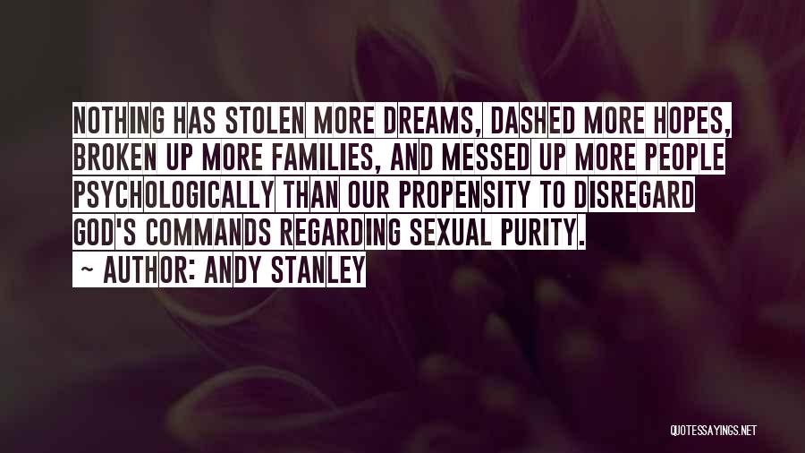 Stolen Dreams Quotes By Andy Stanley