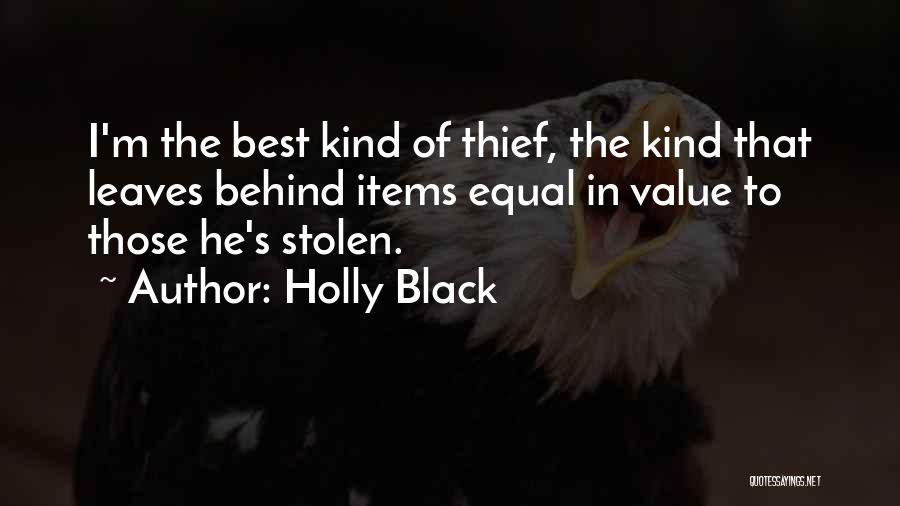 Stolen Items Quotes By Holly Black