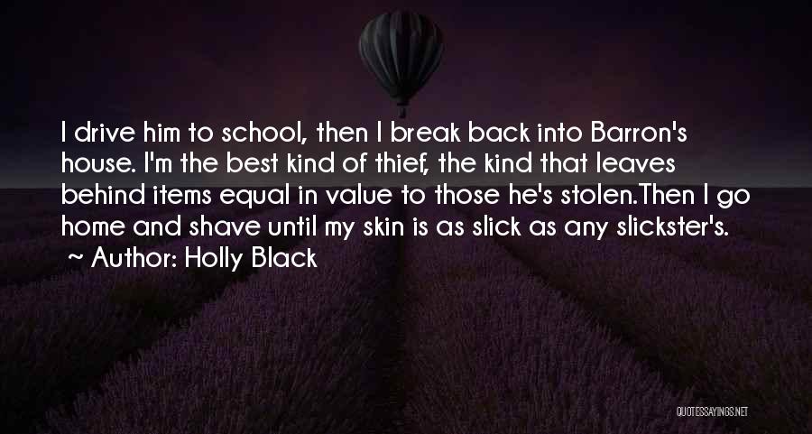 Stolen Items Quotes By Holly Black