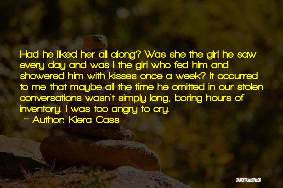 Stolen Kisses Quotes By Kiera Cass