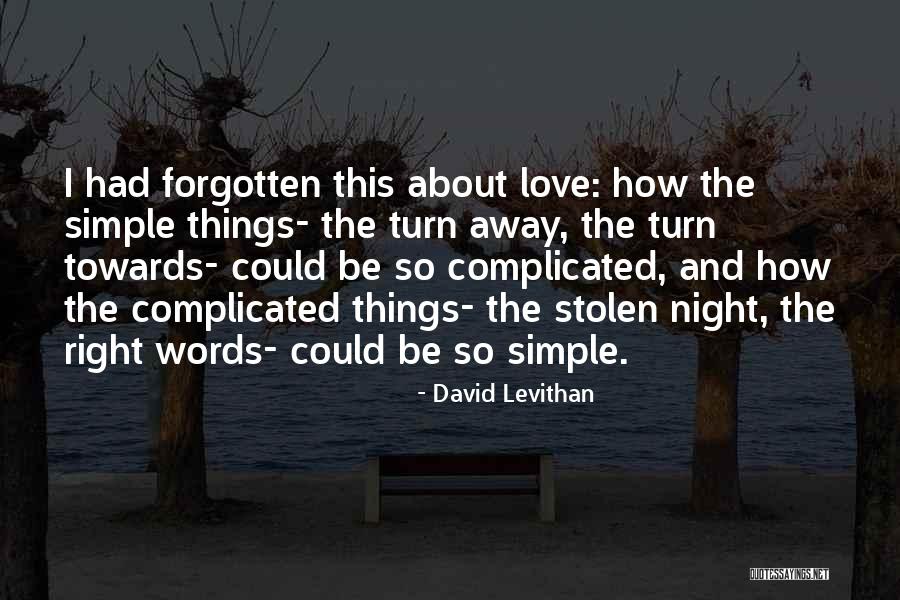 Stolen Love Quotes By David Levithan