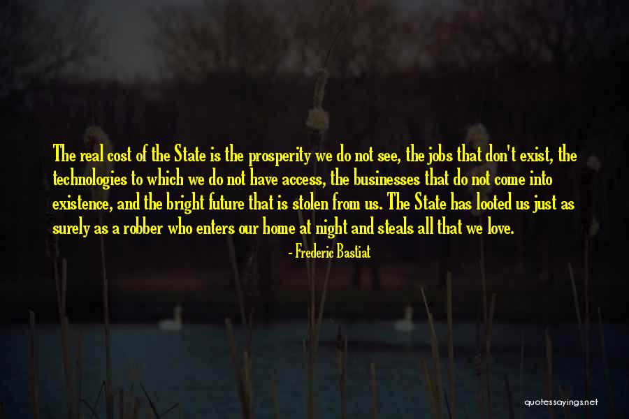 Stolen Love Quotes By Frederic Bastiat