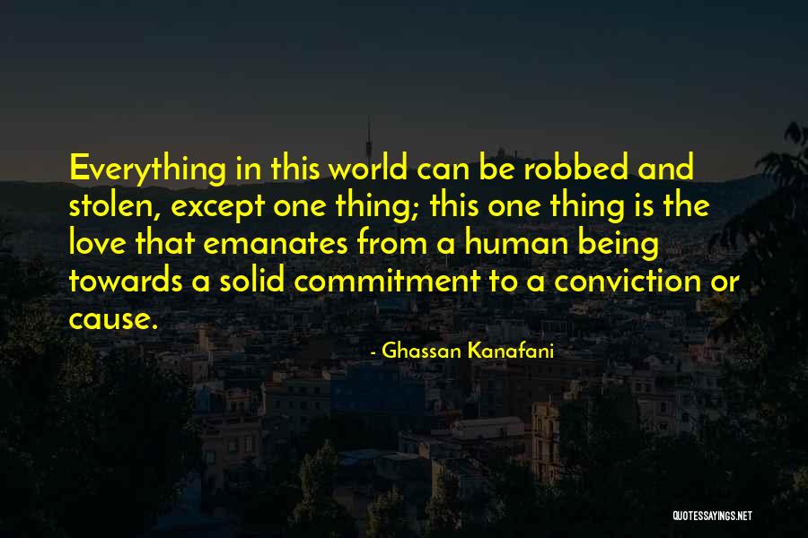 Stolen Love Quotes By Ghassan Kanafani Stolen Love Quotes By Ghassan Kanafani