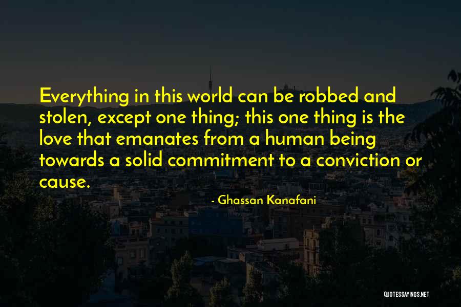 Stolen Love Quotes By Ghassan Kanafani