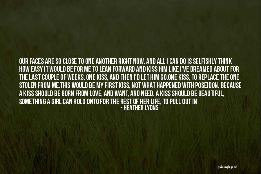 Stolen Love Quotes By Heather Lyons Stolen Love Quotes By Heather Lyons