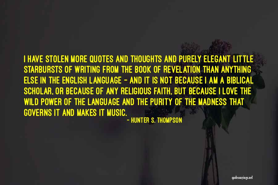 Stolen Love Quotes By Hunter S. Thompson Stolen Love Quotes By Hunter S. Thompson
