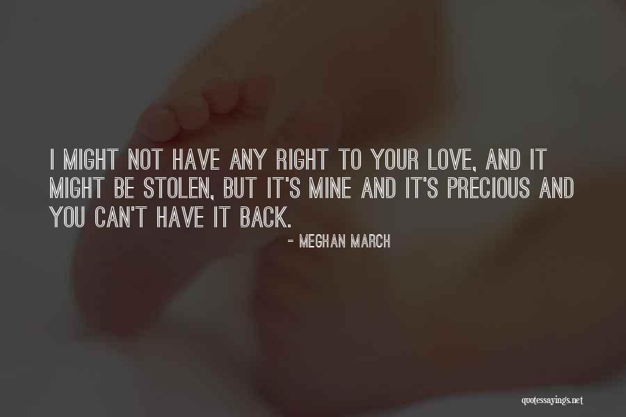 Stolen Love Quotes By Meghan March