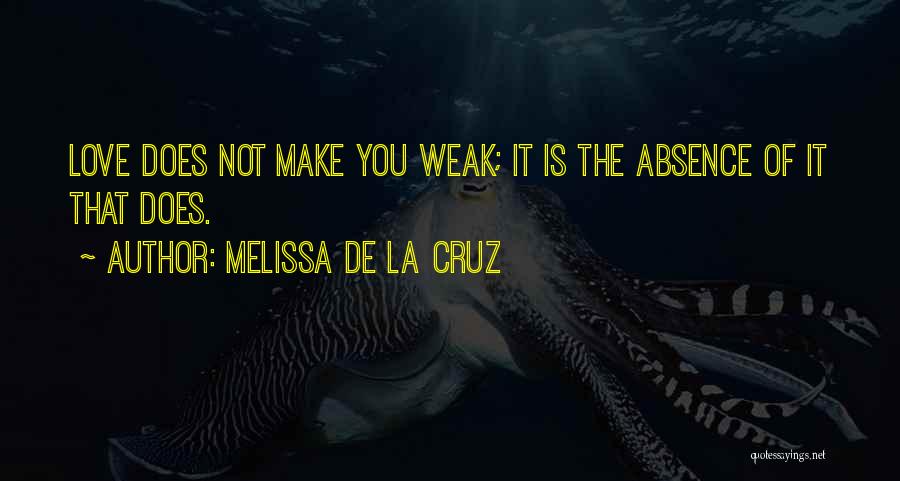 Stolen Love Quotes By Melissa De La Cruz