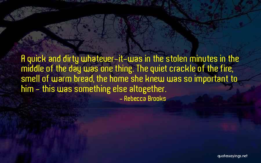 Stolen Love Quotes By Rebecca Brooks