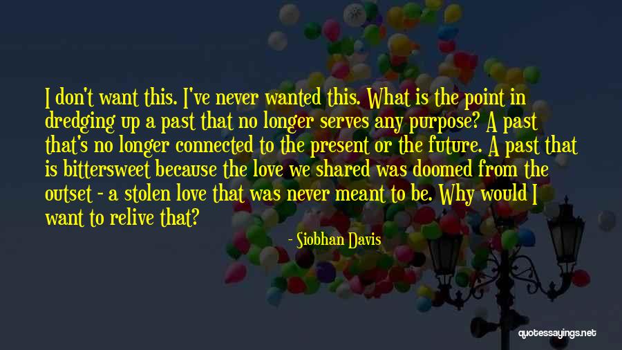 Stolen Love Quotes By Siobhan Davis