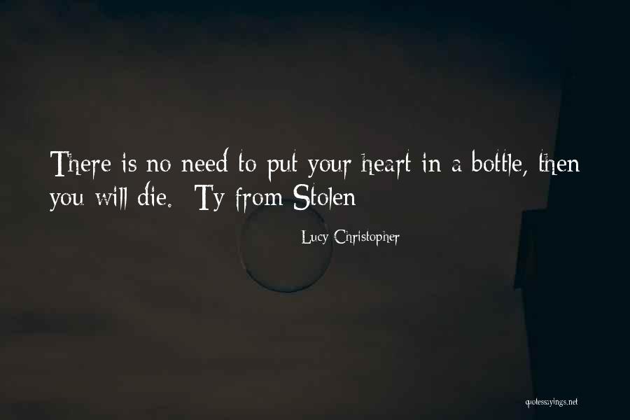 Stolen Lucy Christopher Quotes By Lucy Christopher Stolen Lucy Christopher Quotes By Lucy Christopher
