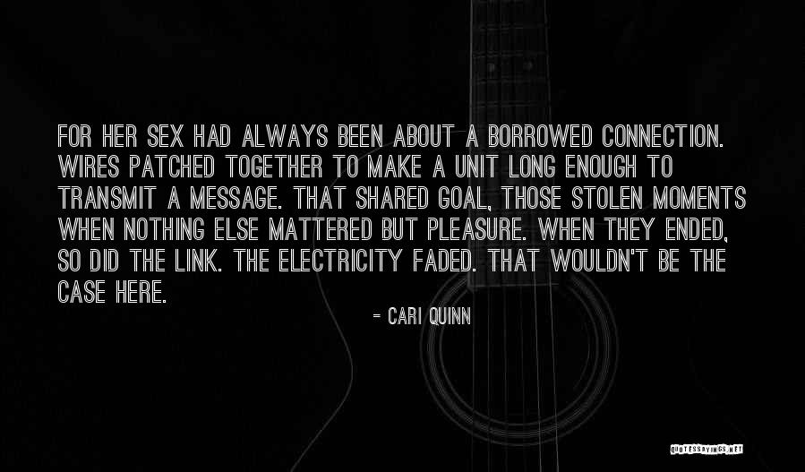 Stolen Moments 2 Quotes By Cari Quinn Stolen Moments 2 Quotes By Cari Quinn