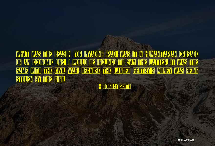 Stolen Money Quotes By Dougray Scott Stolen Money Quotes By Dougray Scott