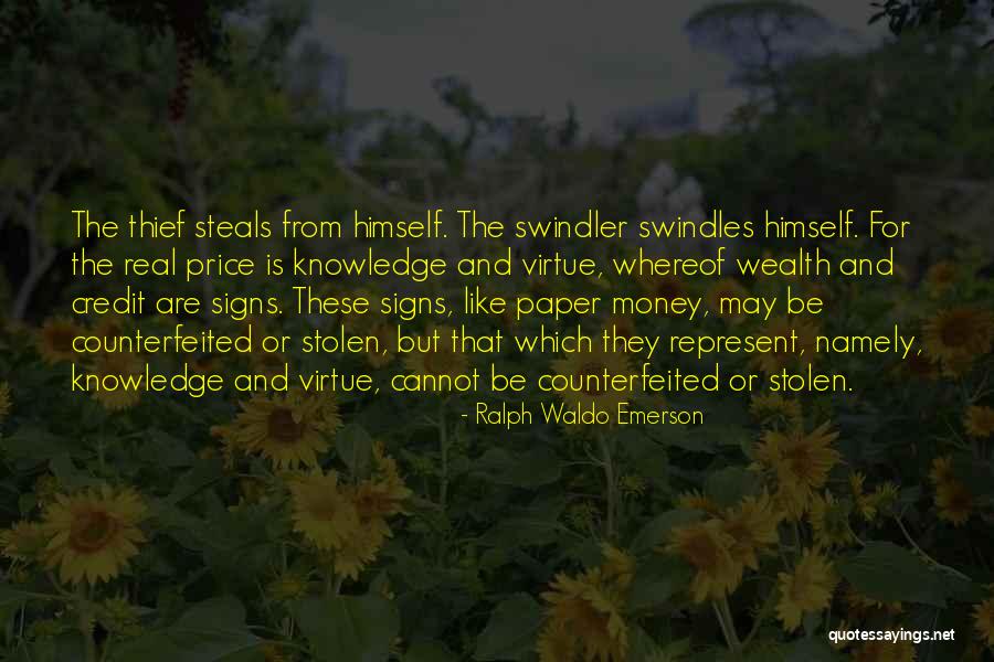 Stolen Money Quotes By Ralph Waldo Emerson Stolen Money Quotes By Ralph Waldo Emerson