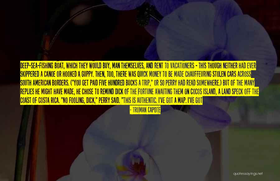 Stolen Money Quotes By Truman Capote Stolen Money Quotes By Truman Capote