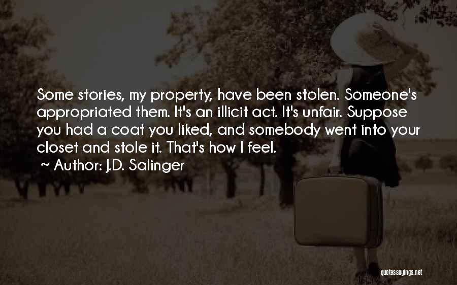 Stolen Property Quotes By J.D. Salinger