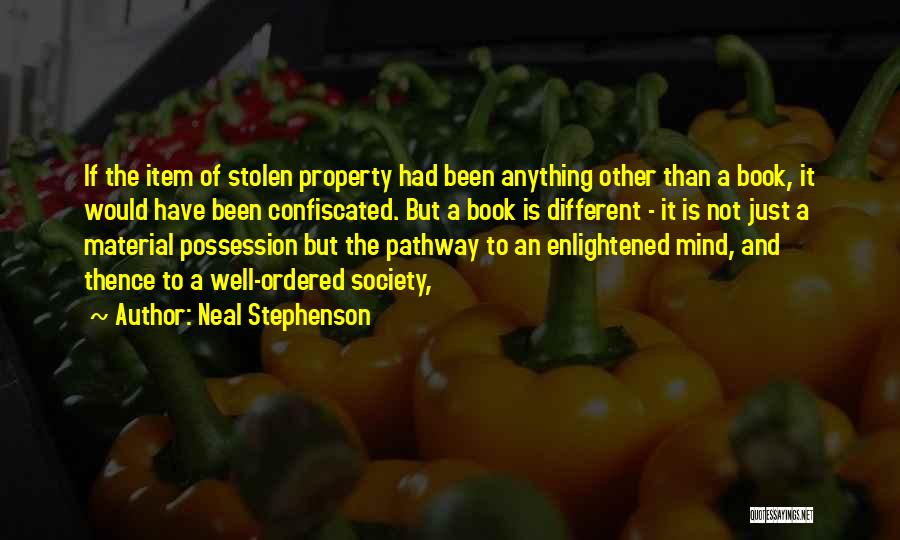 Stolen Property Quotes By Neal Stephenson