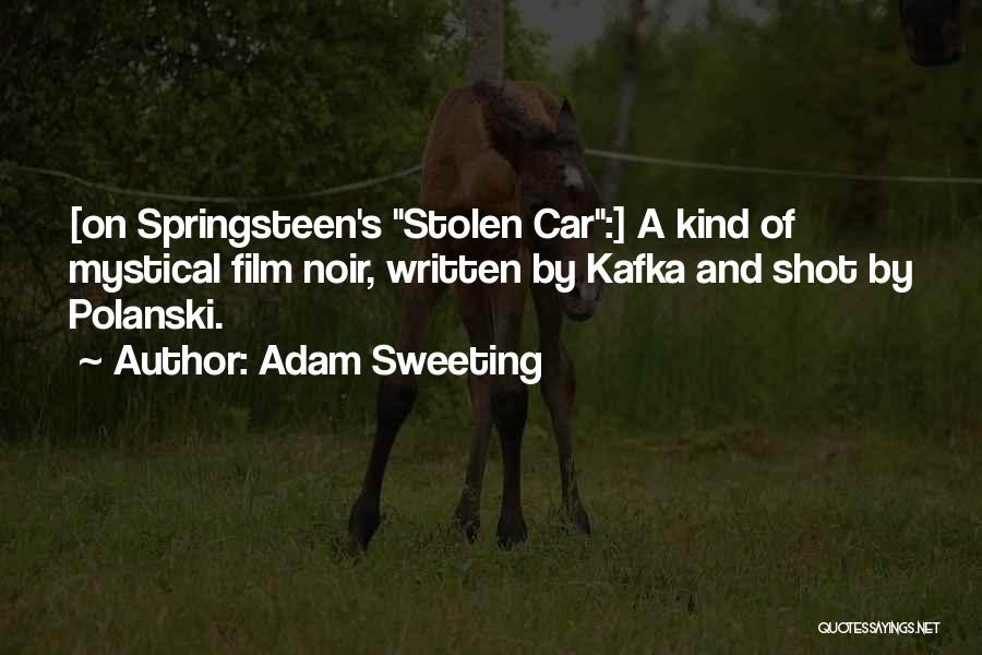 Stolen Shot Quotes By Adam Sweeting
