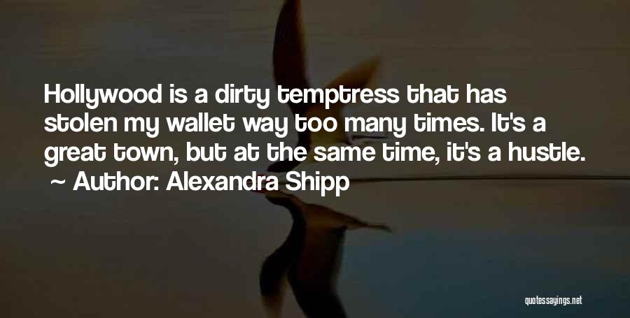 Stolen Time Quotes By Alexandra Shipp