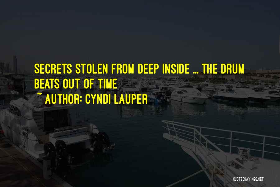 Stolen Time Quotes By Cyndi Lauper