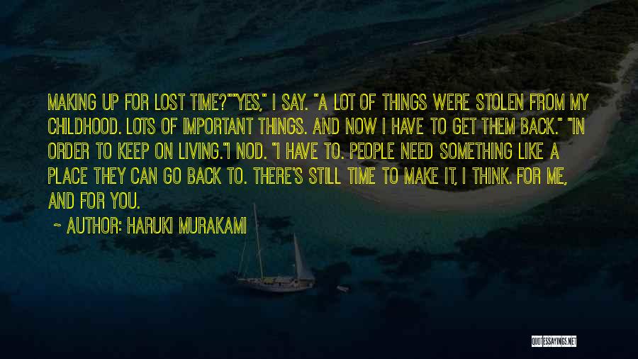 Stolen Time Quotes By Haruki Murakami