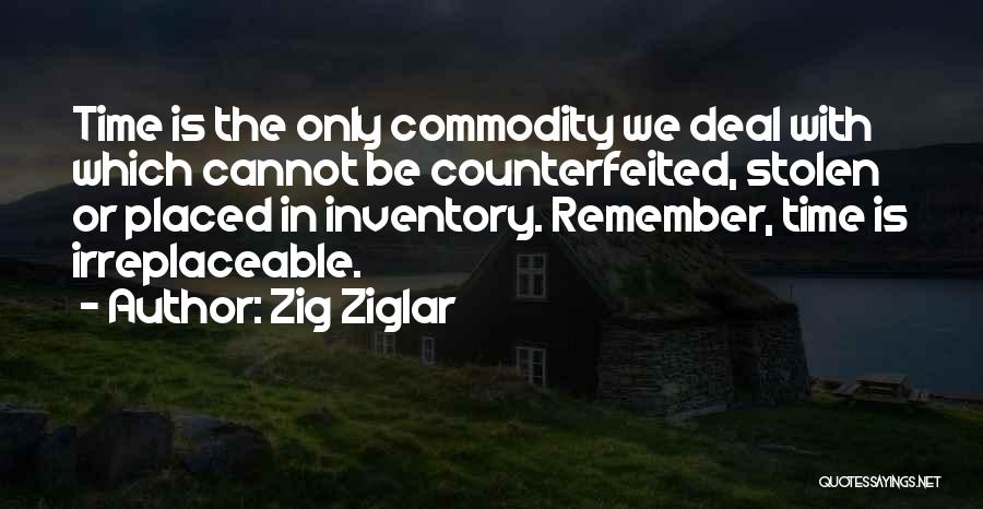Stolen Time Quotes By Zig Ziglar