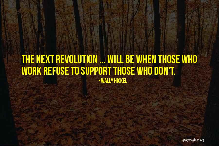 Stoler Report Quotes By Wally Hickel Stoler Report Quotes By Wally Hickel