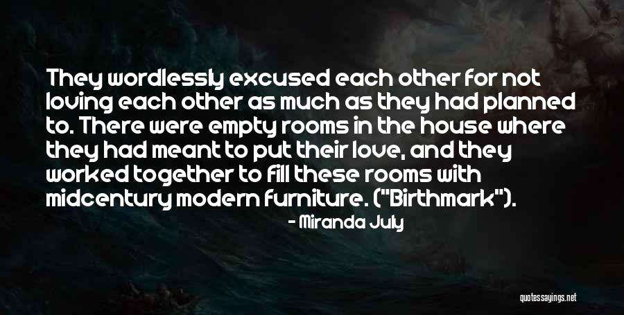 Stolica Chin Quotes By Miranda July Stolica Chin Quotes By Miranda July