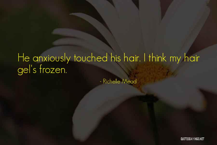 Stolica Chin Quotes By Richelle Mead