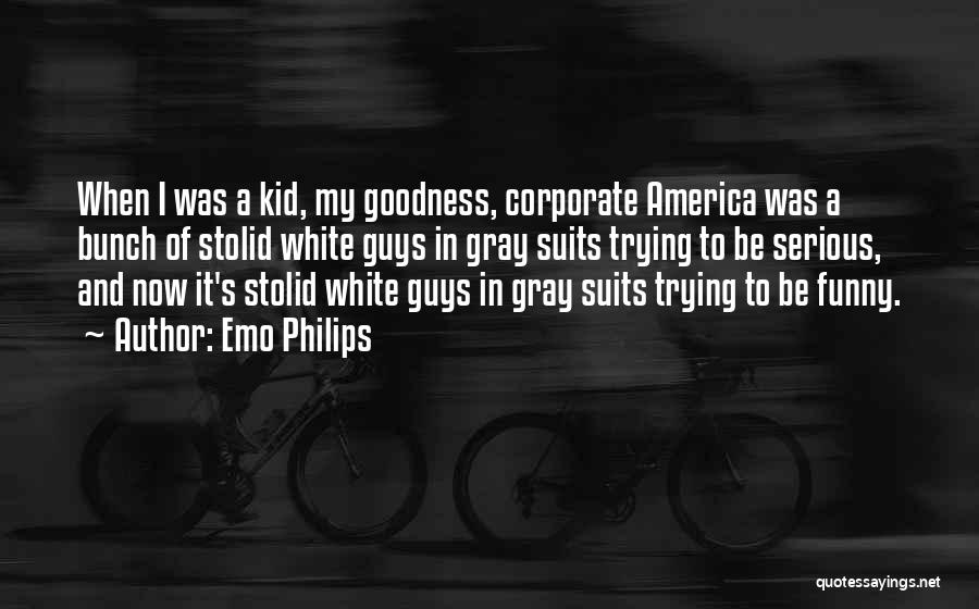 Stolid Quotes By Emo Philips