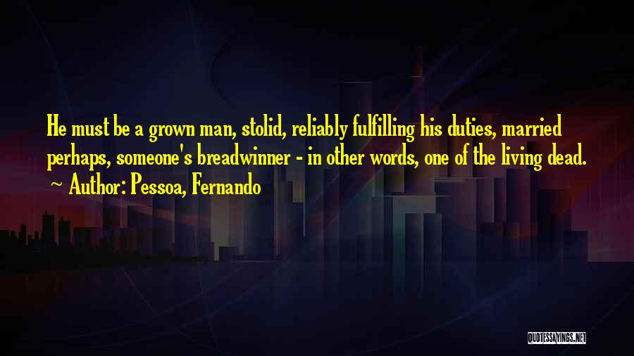 Stolid Quotes By Pessoa, Fernando