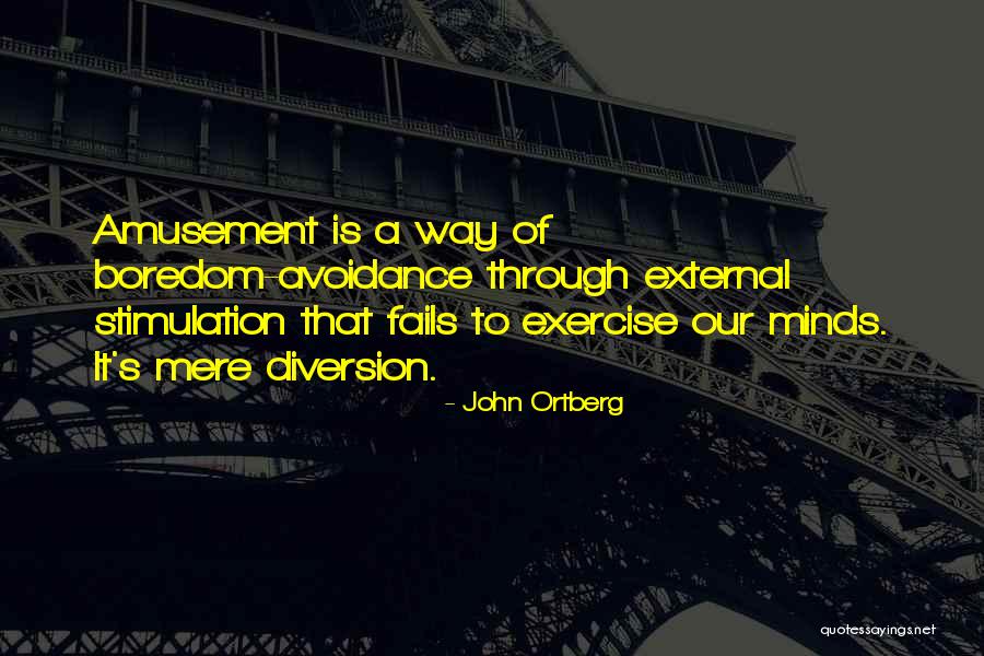 Stolidity In A Sentence Quotes By John Ortberg Stolidity In A Sentence Quotes By John Ortberg