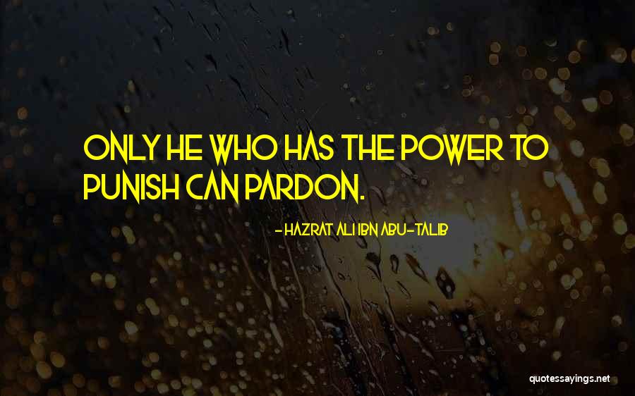 Stollenwerk Whitefish Bay Quotes By Hazrat Ali Ibn Abu-Talib Stollenwerk Whitefish Bay Quotes By Hazrat Ali Ibn Abu-Talib