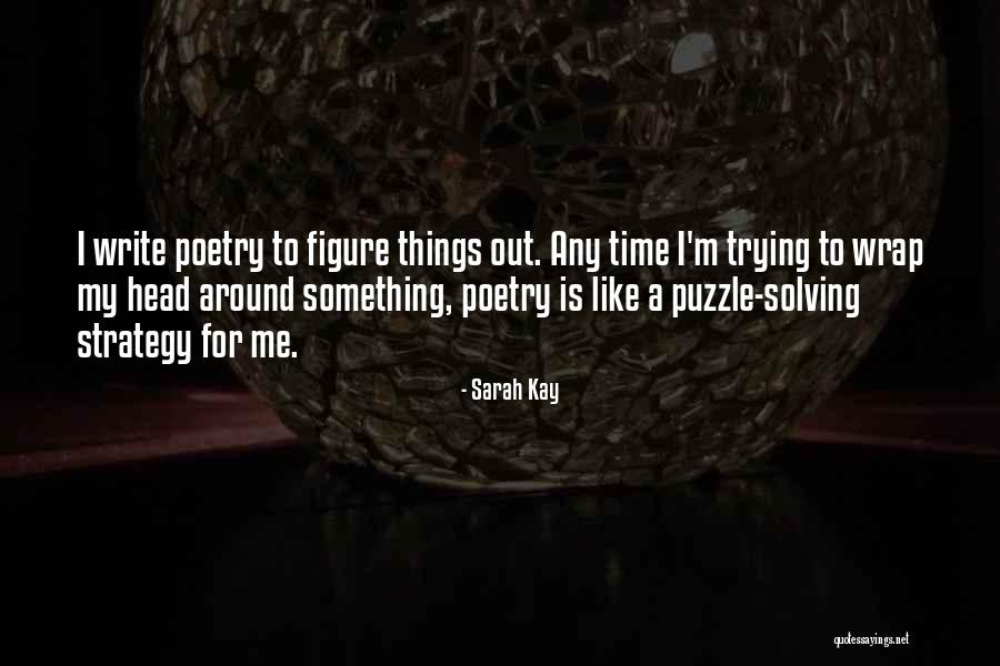 Stoller Usa Quotes By Sarah Kay Stoller Usa Quotes By Sarah Kay