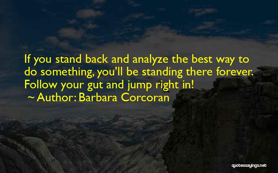 Stolley Prairie Quotes By Barbara Corcoran