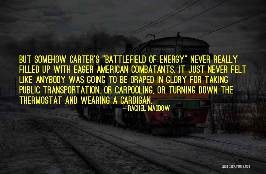 Stolowitz Quotes By Rachel Maddow Stolowitz Quotes By Rachel Maddow