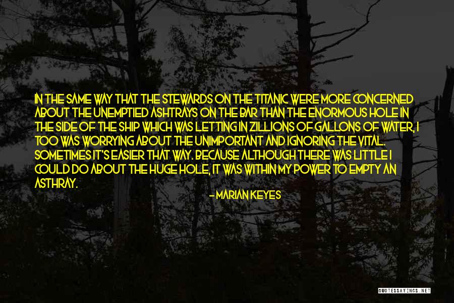 Stolpman Combe Quotes By Marian Keyes Stolpman Combe Quotes By Marian Keyes