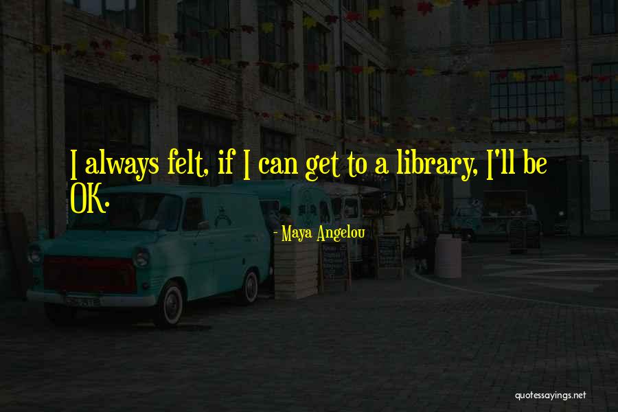 Stolpman Combe Quotes By Maya Angelou Stolpman Combe Quotes By Maya Angelou