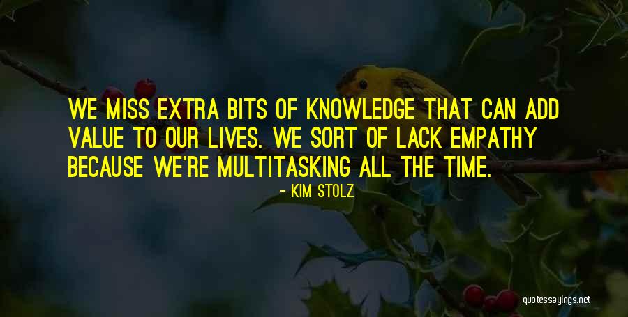 Stolz Quotes By Kim Stolz Stolz Quotes By Kim Stolz