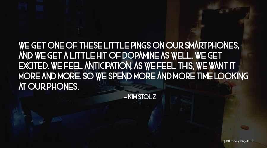 Stolz Quotes By Kim Stolz Stolz Quotes By Kim Stolz