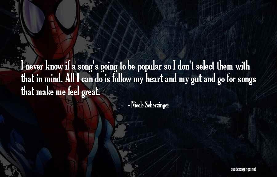 Stolz Quotes By Nicole Scherzinger Stolz Quotes By Nicole Scherzinger