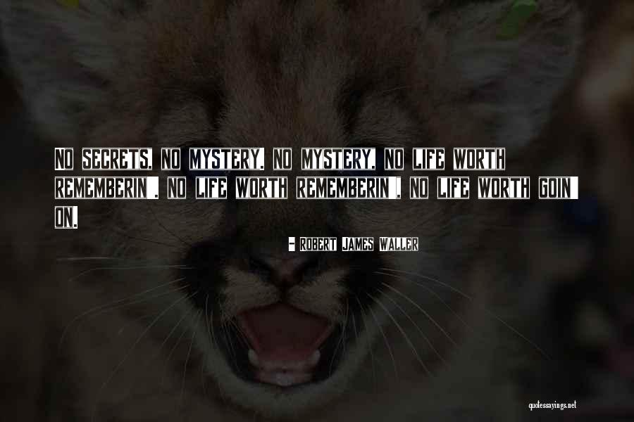 Stolz Quotes By Robert James Waller Stolz Quotes By Robert James Waller
