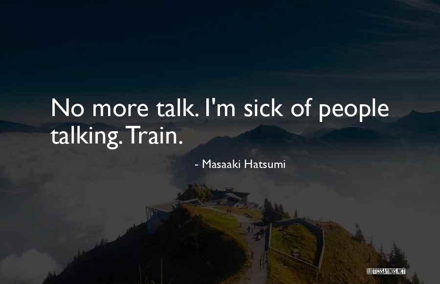 Stolzman Kwasniewski Quotes By Masaaki Hatsumi Stolzman Kwasniewski Quotes By Masaaki Hatsumi