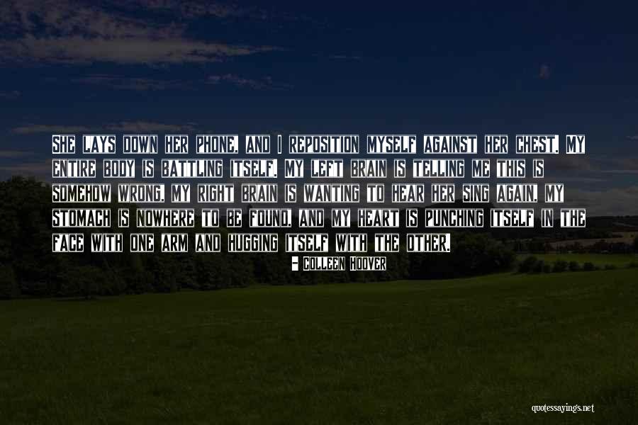 Stomach And Chest Quotes By Colleen Hoover Stomach And Chest Quotes By Colleen Hoover
