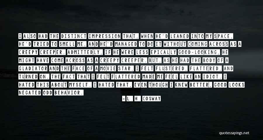 Stomach And Chest Quotes By L. H. Cosway Stomach And Chest Quotes By L. H. Cosway
