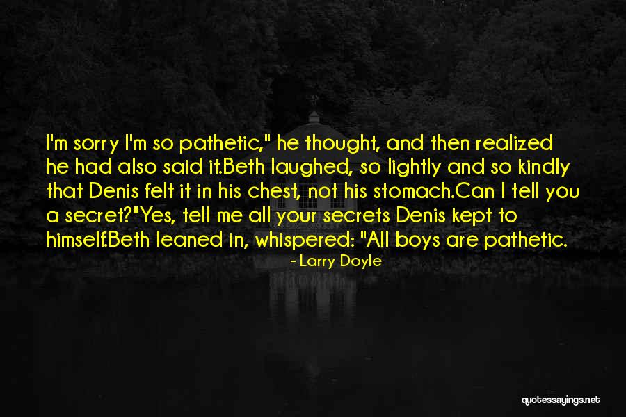 Stomach And Chest Quotes By Larry Doyle Stomach And Chest Quotes By Larry Doyle