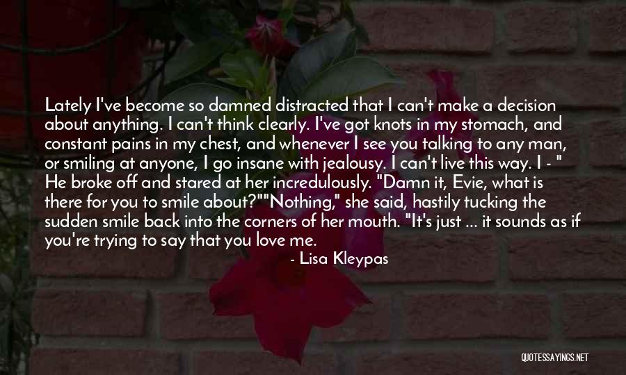 Stomach And Chest Quotes By Lisa Kleypas Stomach And Chest Quotes By Lisa Kleypas